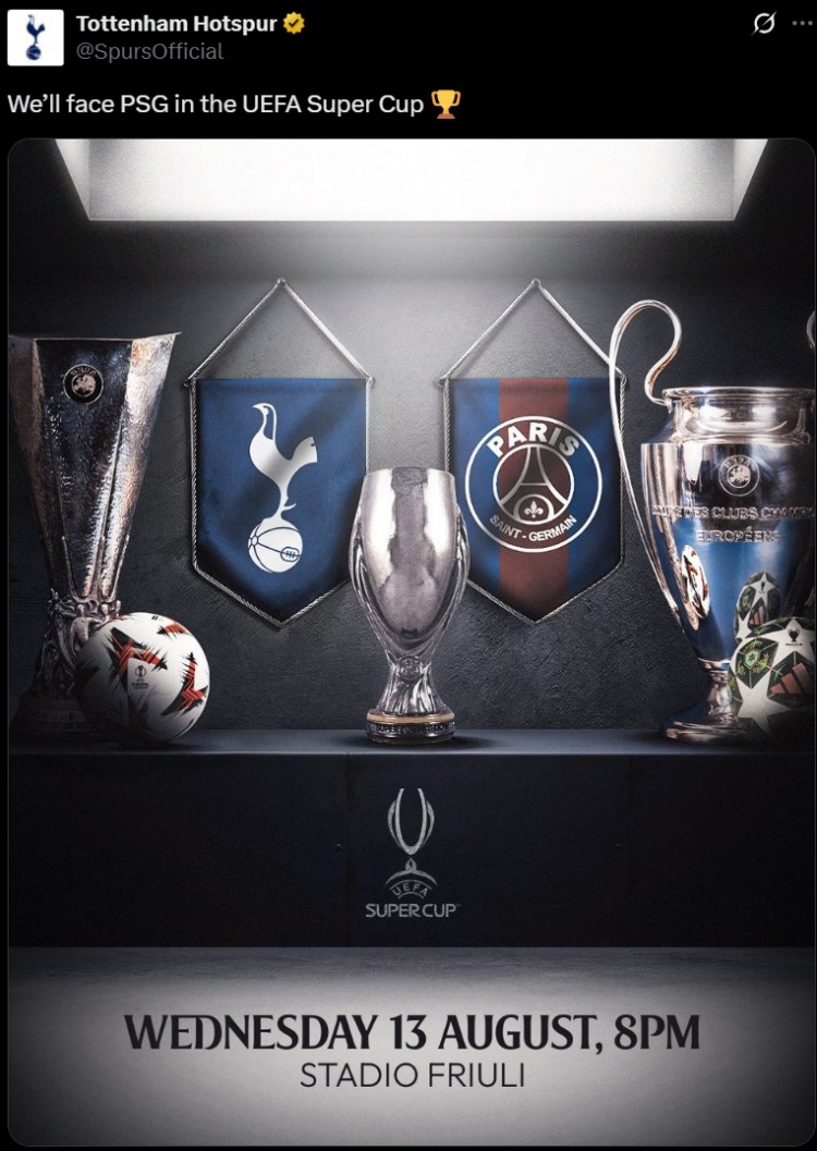 8月13日開戰(zhàn)，熱刺官推曬海報：我們將在歐洲超級杯對陣巴黎