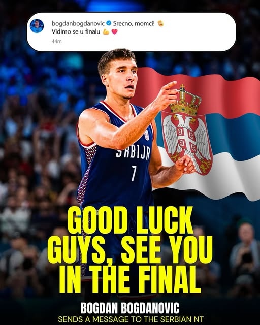 因傷告別歐錦賽！博格丹祝福塞爾維亞：伙計們祝你們好運 決賽見
