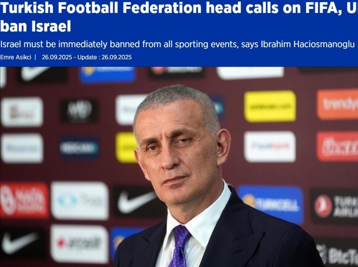 土耳其足協(xié)要求全面禁賽以色列，已致信FIFA、UEFA及全球各足協(xié)