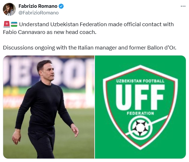 羅馬諾：卡納瓦羅獲烏茲別克斯坦足協(xié)正式接觸，正討論執(zhí)教國(guó)家隊(duì)